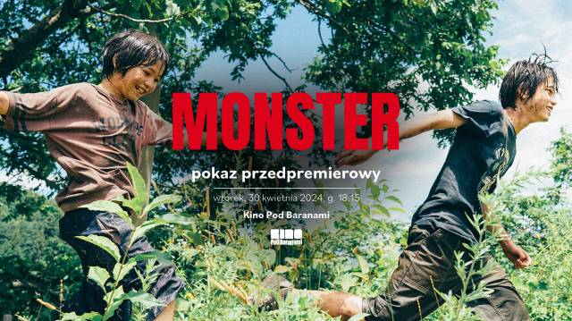 Monster – pokaz przedpremierowy w Kinie Pod Baranami 