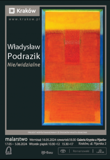 Władysław Podrazik.  Nie/widzialne. Malarstwo